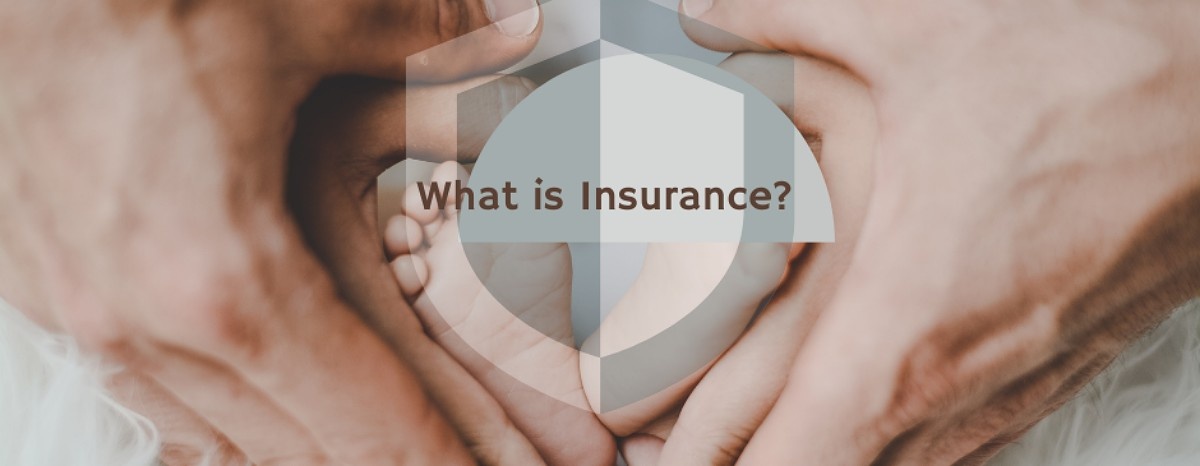 What is Insurance?